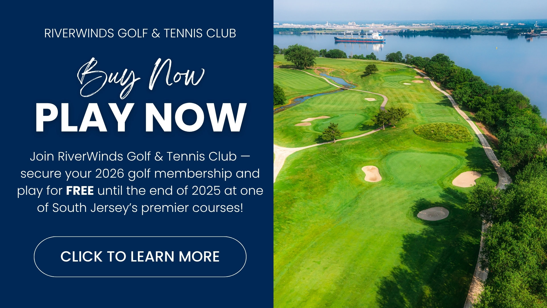 Buy Now Play Now at RiverWinds